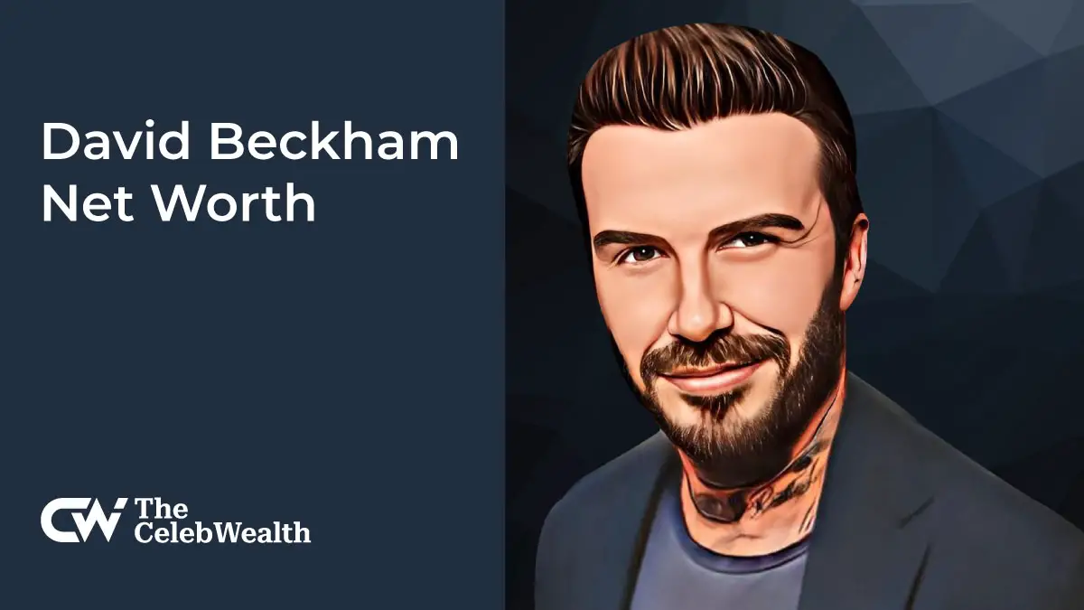 David Beckham net worth today
